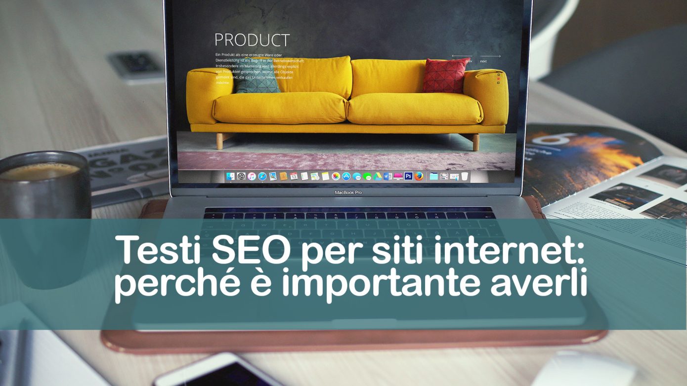 Testi SEO per siti internet: perché è importante averli